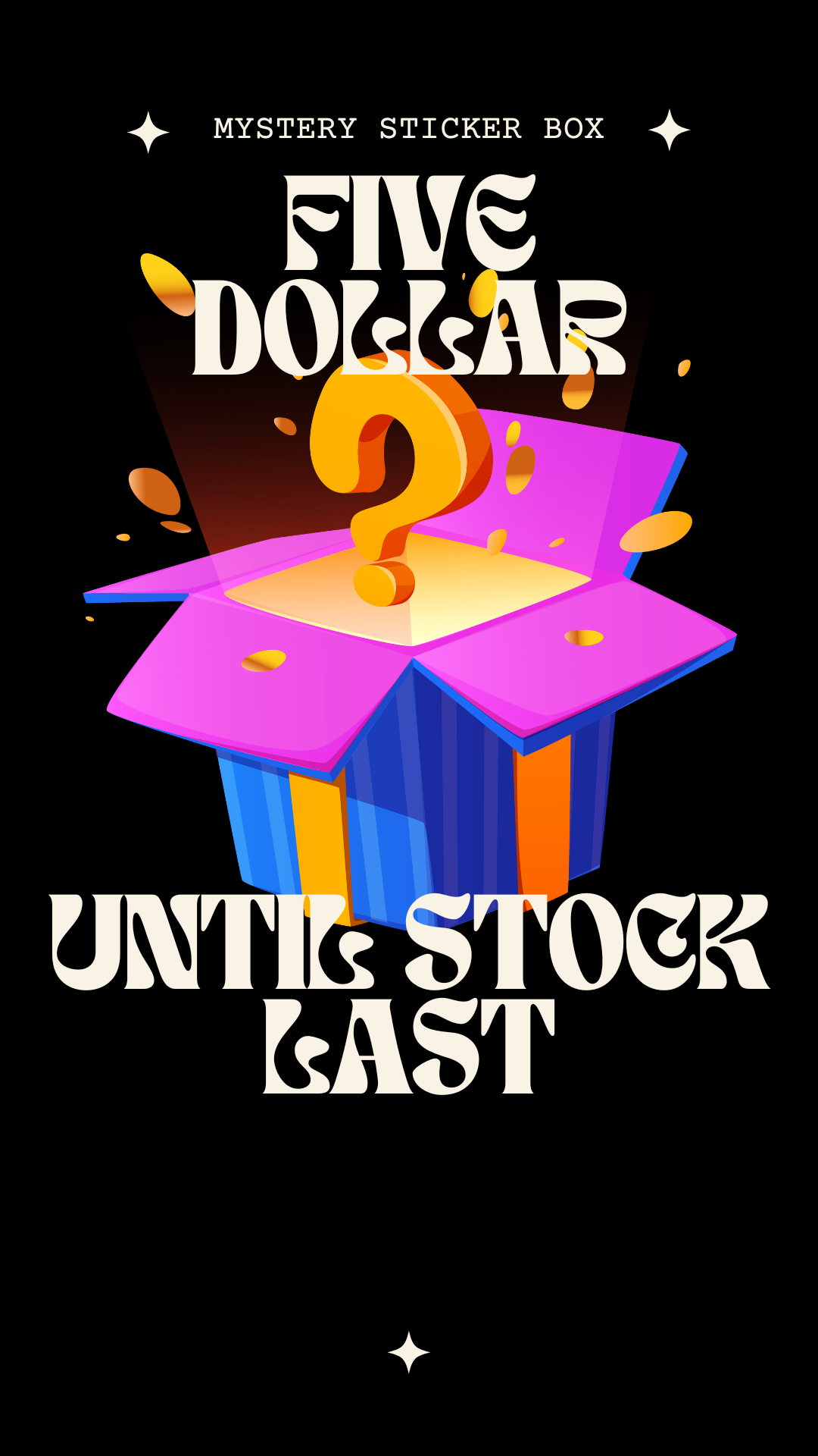 5 Dollar Mystery Sticker Trial – Stv.Decals